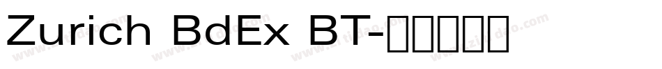 Zurich BdEx BT字体转换